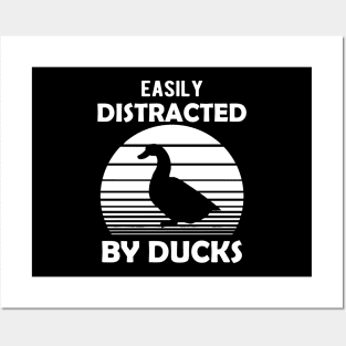 Duck - Easily distracted by ducks Posters and Art